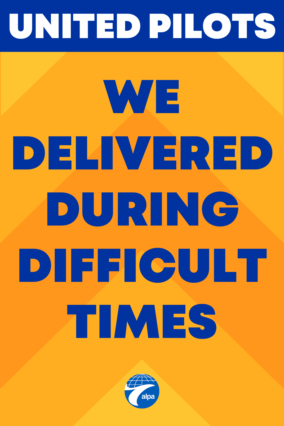 We Delivered During Difficult Times picket sign image